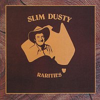 Slim Dusty – Rarities