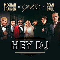 CNCO x Meghan Trainor x Sean Paul – Hey DJ