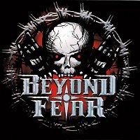 Beyond Fear – Beyond Fear