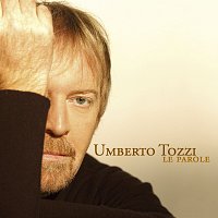 Umberto Tozzi – Le parole