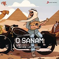 Lucky Ali & DJ NYK – O Sanam (DJ NYK Lofi Remix)