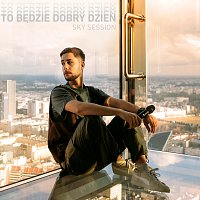 Michał Szczygieł – To Będzie Dobry Dzień [SKY SESSION]