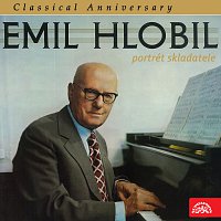 Classical Anniversary Emil Hlobil - Portrét skladatele