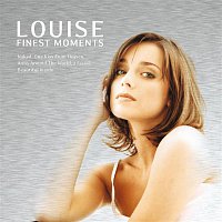Louise – Finest Moments