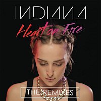 Indiana – Heart on Fire (Remixes)