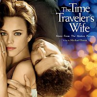 Mychael Danna – The Time Traveler's Wife (Music From The Motion Picture)