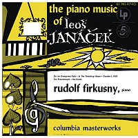 Rudolf Firkušný – The Piano Music of Leos Janacek (Remastered)