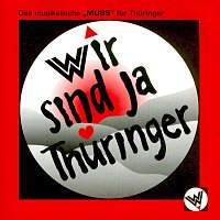 Gersche Sahnebubchen, Kristoffer-Krauss-Band – Wir sind ja Thüringer