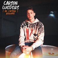 Carson Lueders – No Caption [Acoustic]