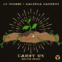 LP Giobbi, Kaleena Zanders – Carry Us [Bexxie Remix]