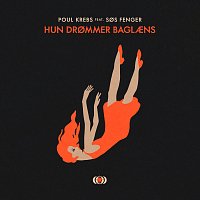 Poul Krebs, Sos Fenger – Hun Drommer Baglaens