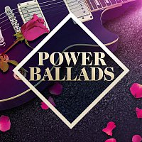 Various Artists.. – Power Ballads: The Collection