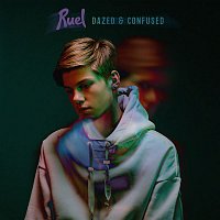 Ruel – Dazed & Confused