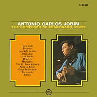 Antonio Carlos Jobim – The Composer Of " Desafinado", Plays