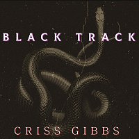 Criss Gibbs – Black Track
