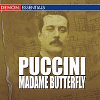 Napoleone Annovazzi, Chorus Of The Theatro Nuovo Di Milano, Giacomo Puccini – Puccini - Madame Butterfly