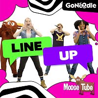 GoNoodle, Moose Tube – Line Up