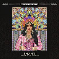 Raja Kumari – SHANTI [PEACE - Hindi Version]