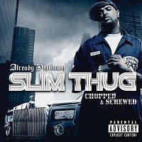 Slim Thug – Already Platinum