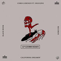 Chris Lorenzo, LP Giobbi, High Jinx – California Dreamin' [LP Giobbi Remix]
