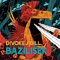 Divokej Bill – Bazilišek MP3