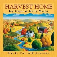 Jay Ungar, Molly Mason – Harvest Home