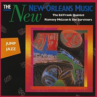 The Ed Frank Quintet, Ramsey McLean & The Survivors – The New New Orleans Music: Jump Jazz