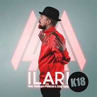 ILARI – K18 (feat. Kuningas Pahkina & Seta Tamu)