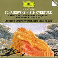 Chicago Symphony Orchestra, Daniel Barenboim – Tchaikovsky: "1812" Overture; Capriccio italien; Romeo & Juliet; Francesca da Rimini CD