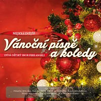 Detsky pevecky sbor Fere Angeli Marcely Mikove – Nejkrásnější Vánoční písně a koledy CD