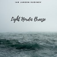 Ian Janson Kudinov – Light Nordic Breeze