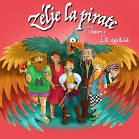 Zélie La Pirate – L’ile Appellulah [Chapitre 2]