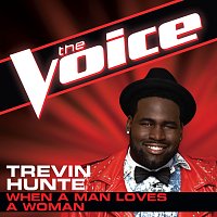 Trevin Hunte – When A Man Loves A Woman [The Voice Performance]