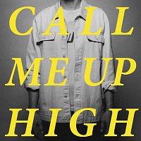 Dan Mangan – Call Me Up High