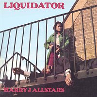 Harry J Allstars – Liquidator