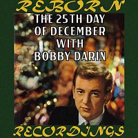 Bobby Darin – The 25th Day of December (HD Remastered)