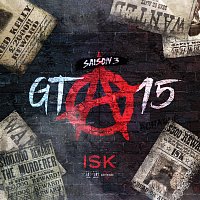 ISK, Guette l'ascension – GTA #15
