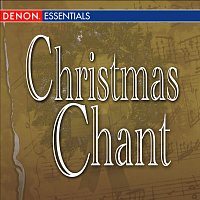Různí interpreti – Christmas Chant