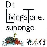 Dr. Livingstone, supongo – Heroes de los 80. Dr. Livingstone, supongo