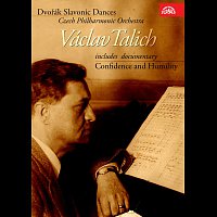 Česká filharmonie, Václav Talich – Dvořák: Slovanské tance, dokument "Sebevědomí a pokora" DVD