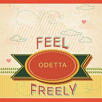 Odetta – Feel Freely