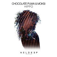 Chocolate Puma & Moksi – Hippo