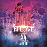 Eddy Arnold – Paris In Love