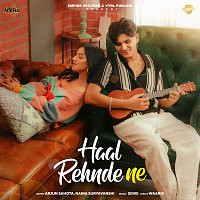 Arjun Sahota, Naina Suryavanshi – Haal Rehnde Ne
