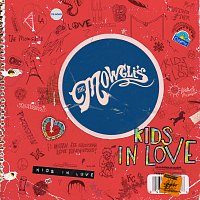 The Mowgli's – Kids In Love