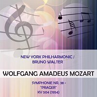 New York Philharmonic – New York Philharmonic / Bruno Walter play: Wolfgang Amadeus Mozart: Symphonie Nr. 38 - "Prager", KV 504 (1954)