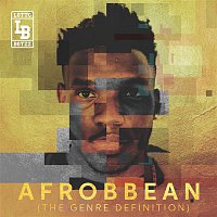 Lotto Boyzz – Afrobbean (The Genre Definition) EP