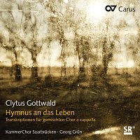 Přední strana obalu CD Clytus Gottwald: Hymnus an das Leben. Transkriptionen fur gemischten Chor a cappella