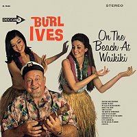 Burl Ives – On The Beach At Waikiki