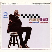 Ramsey Lewis, Ramsey Lewis Trio – The In Crowd Anthology